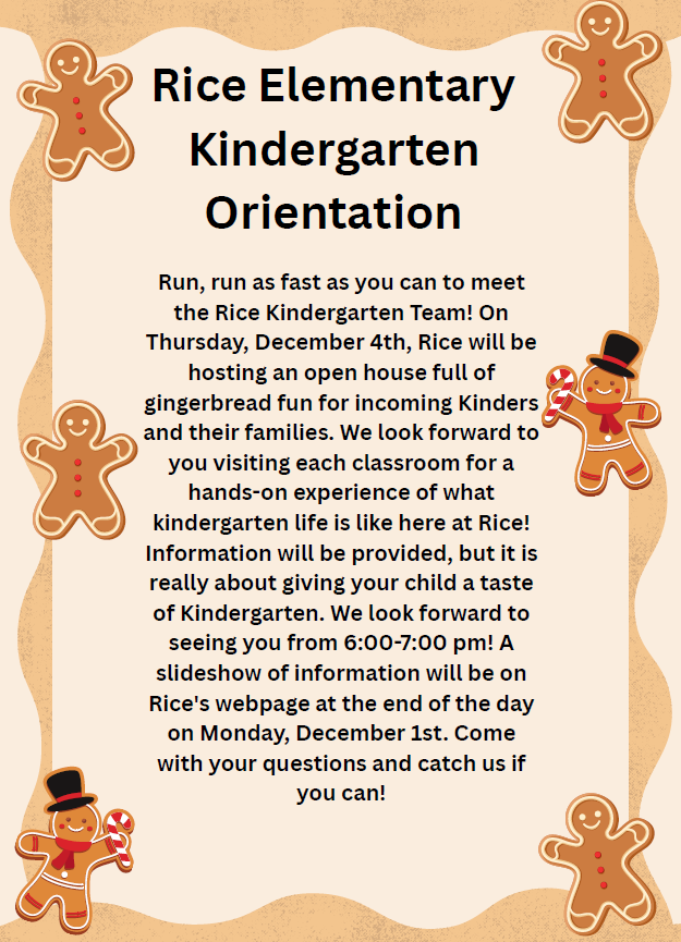 Rice Kinder Orientation Information